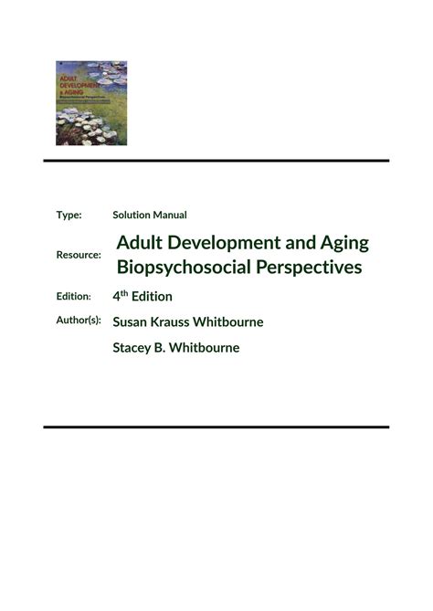 Adult Development and Aging Biopsychosocial Perspectives 4th Edition PDF