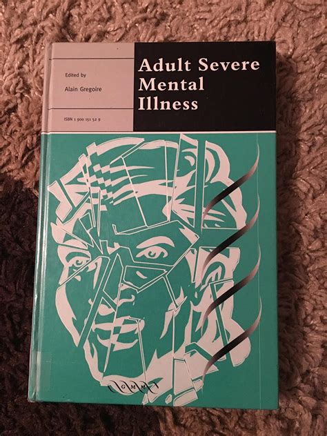 Adult Severe Mental Illness 1st Edition Doc