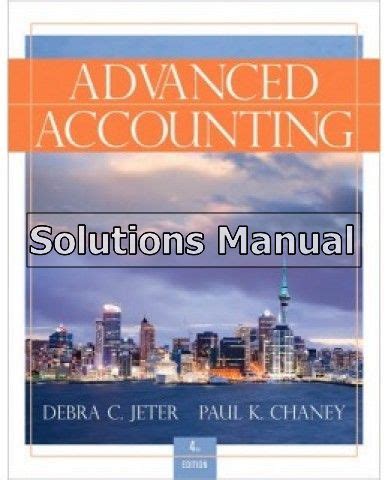 Advanced Accounting Jeter 4th Edition Solutions Epub