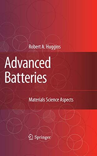 Advanced Batteries Materials Science Aspects 1st Edition PDF