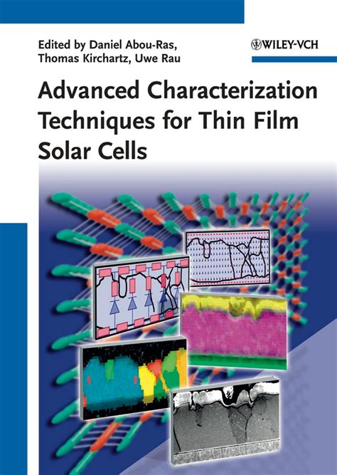 Advanced Characterization Techniques for Thin Film Solar Cells Epub