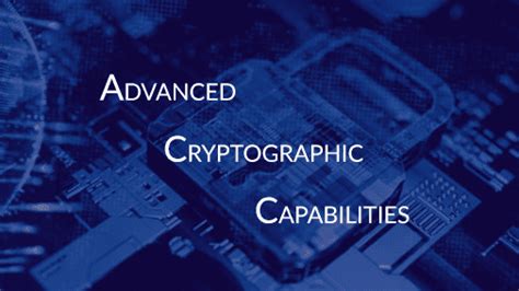 Advanced Cryptographic Capabilities: