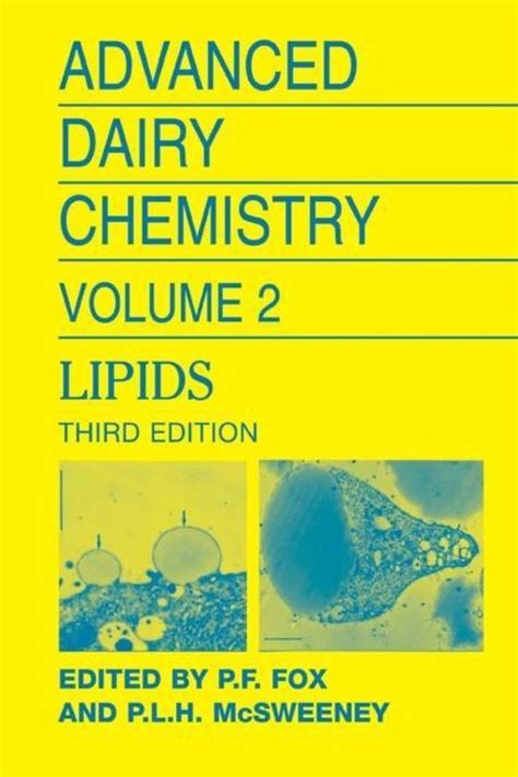 Advanced Dairy Chemistry, Vol. 2 Lipids 3rd Edition Reader
