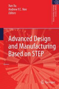 Advanced Design and Manufacturing Based on Step Epub