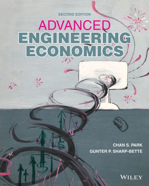 Advanced Engineering Economics Chan S Park Solution Reader