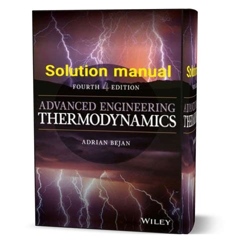 Advanced Engineering Thermodynamics Adrian Bejan Solution Manual Reader