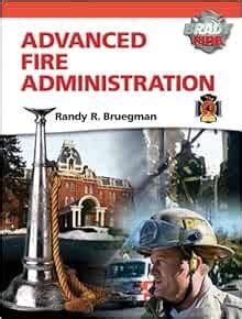 Advanced Fire Administration (Brady Fire) Ebook Kindle Editon