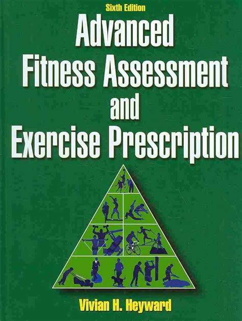 Advanced Fitness Assessment and Exercise Prescription 6th Edition Kindle Editon