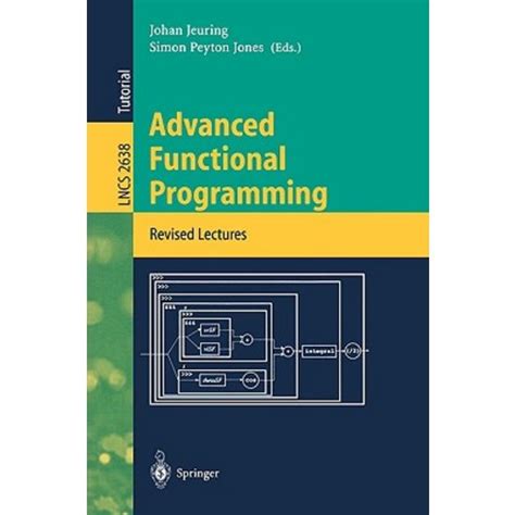 Advanced Functional Programming First International Spring School on Advanced Functional Programming Doc
