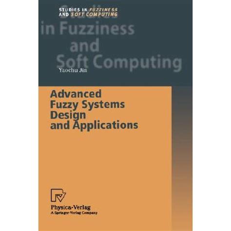 Advanced Fuzzy Systems Design and Applications Kindle Editon