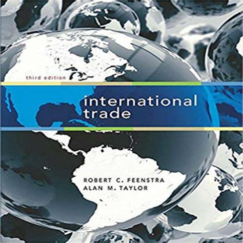 Advanced International Trade Feenstra Solution Manual Ebook Doc