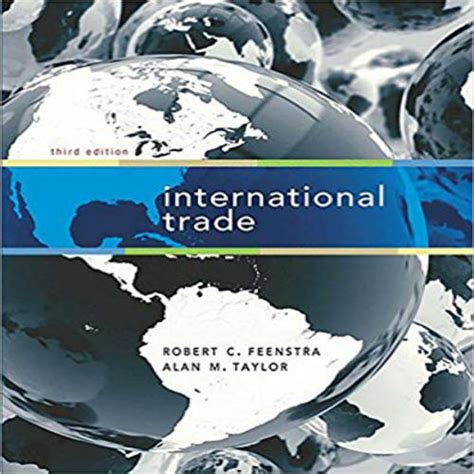 Advanced International Trade Feenstra Solution Manual Ebook Doc