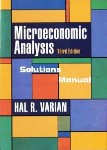 Advanced Microeconomic Theory Hal Varian Solution Manual Kindle Editon