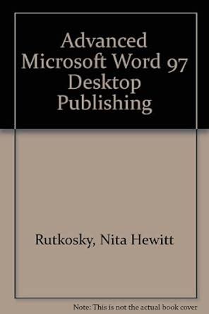 Advanced Microsoft Word 97 Desktop Publishing Kindle Editon