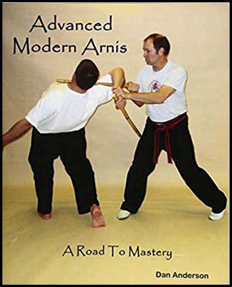 Advanced Modern Arnis A Road To Mastery PDF