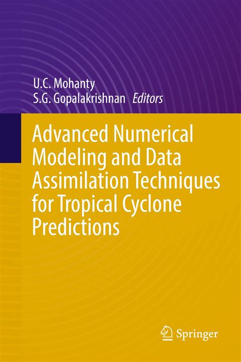 Advanced Numerical Modeling and Data Assimilation Techniques for Tropical Cyclone Predictions Reader