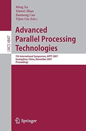 Advanced Parallel Processing Technologies 7th International Symposium Doc