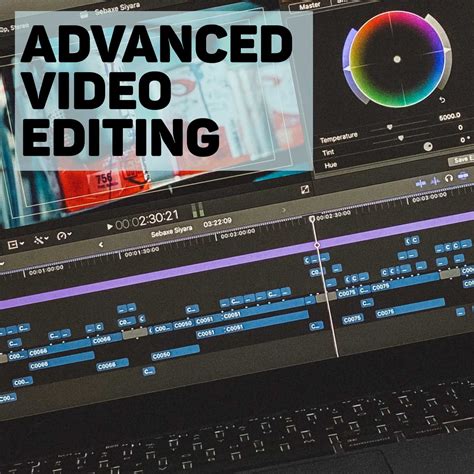 Advanced Photo and Video Editing: