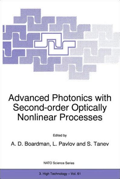 Advanced Photonics with Second-Order Optically Nonlinear Processes Reader