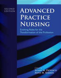 Advanced Practice Nursing Evolving Roles for the Transformation of the Profession 2nd Edition Doc