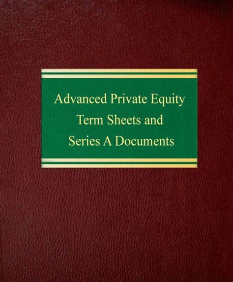 Advanced Private Equity Term Sheets And Series A Ebook Epub