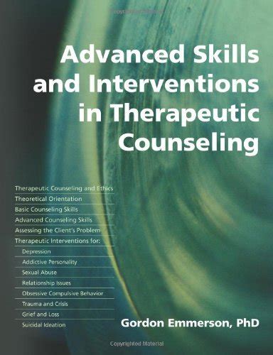 Advanced Skills and Interventions in Therapeutic Counseling Kindle Editon