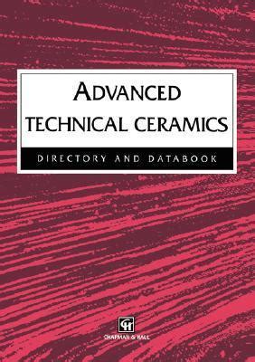 Advanced Technical Ceramics Directory and Databook 1st Edition Kindle Editon