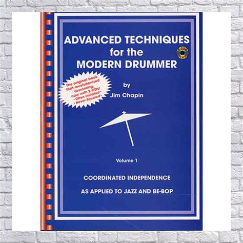 Advanced Techniques For The Modern Drummer Volume 2 Pdf Download Epub