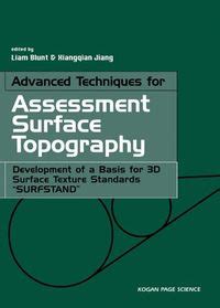 Advanced Techniques for Assessment Surface Topography Development of a Basis for 3D Surface Texture Reader