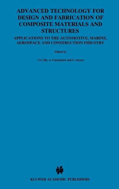 Advanced Technology for Design and Fabrication of Composite Materials and Structures Applications t Reader