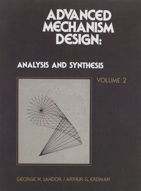 Advanced.Mechanism.Design.Analysis.and.Synthesis.Vol.II Ebook Reader