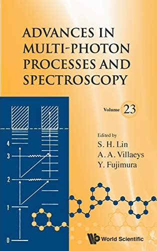 Advances In Multi-photon Processed And Spectroscopy 1st Edition Kindle Editon