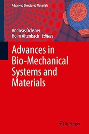 Advances in Bio-Mechanical Systems and Materials PDF