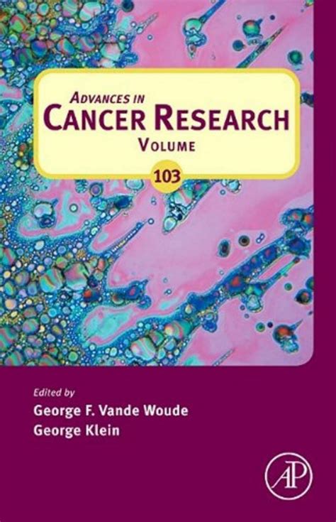 Advances in Cancer Research, Vol. 103 Epub