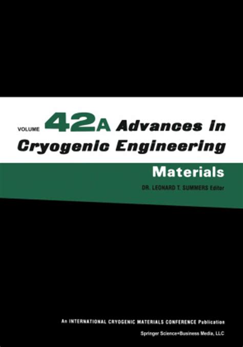 Advances in Cryogenic Engineering (Materials) Parts A & B : Proceedings of the Tenth Int Doc