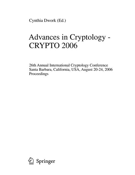 Advances in Cryptology - CRYPTO 2006 26th Annual International Cryptology Conference, Santa Barbara, Doc