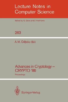 Advances in Cryptology CRYPTO 86 Proceedings Reader
