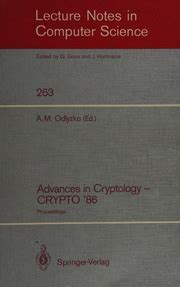 Advances in Cryptology CRYPTO 86 Proceedings PDF