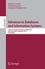 Advances in Databases and Information Systems 14th East European Conference, ADBIS 2010, Novi Sad, S Epub
