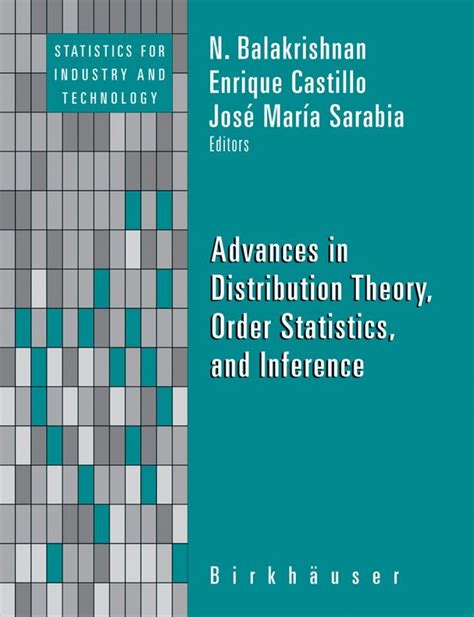 Advances in Distribution Theory, Order Statistics and Inference 1st Edition Kindle Editon