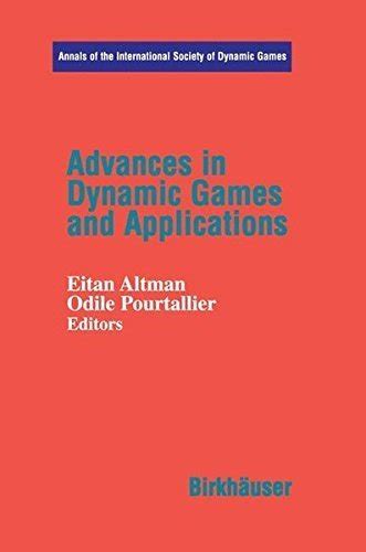 Advances in Dynamic Games and Applications 1st Edition Epub