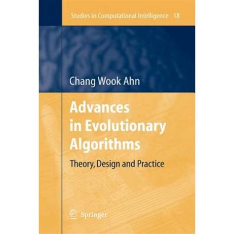 Advances in Evolutionary Algorithms Theory, Design and Practice 1st Edition PDF