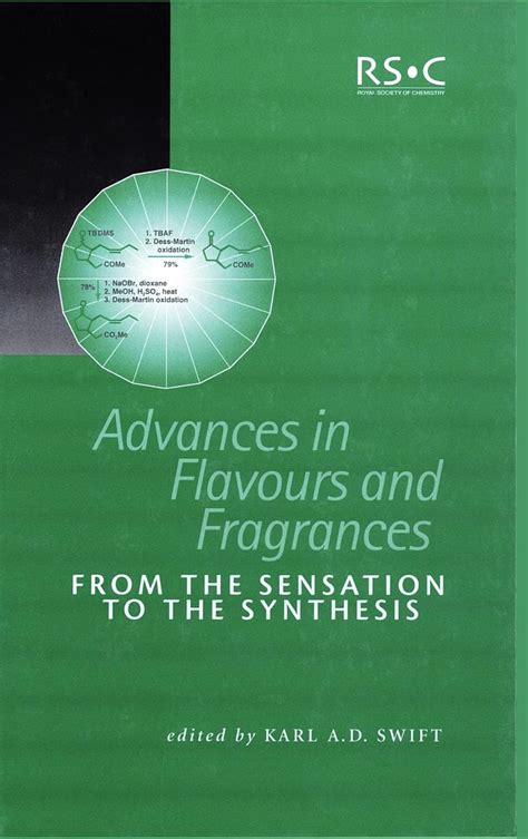 Advances in Flavours and Fragrances From the Sensation to the Synthesis 1st Edition Epub