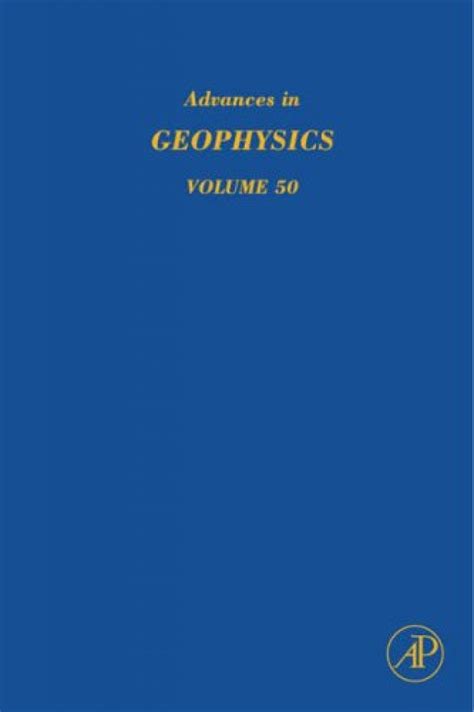 Advances in Geophysics Earth heterogeneity and scattering effects on seismic waves Kindle Editon