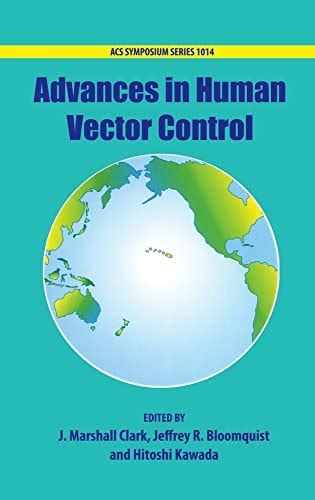 Advances in Human Vector Control (Acs Symposium Series) Epub