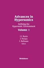 Advances in Hypersonics, (Vol. 1) 1st Edition PDF