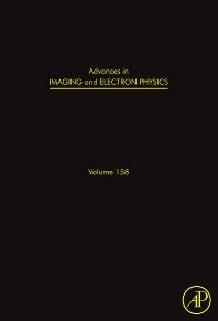 Advances in Imaging and Electron Physics, Vol. 158 Kindle Editon