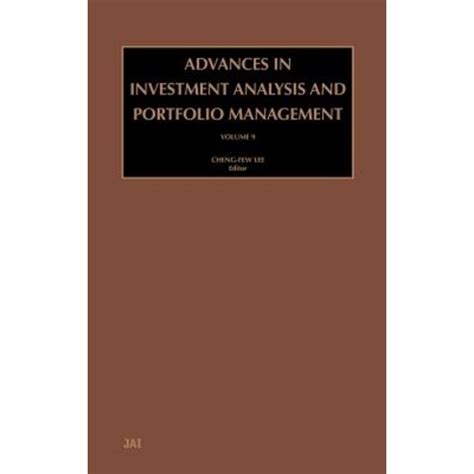 Advances in Investment Analysis and Portfolio Management Reader