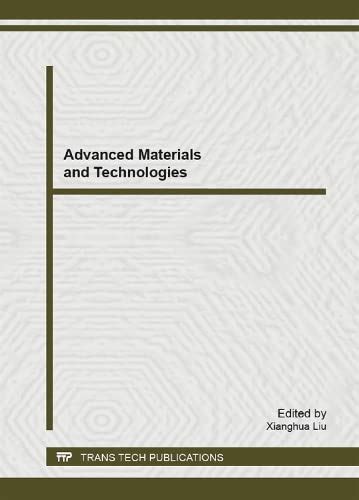 Advances in Materials and Systems Technologies II Selected, Peer Reviewed Papers from the Internatio Doc
