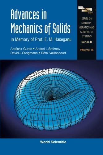 Advances in Mechanics of Solids In Memory of Professor E. M. Haseganu Epub